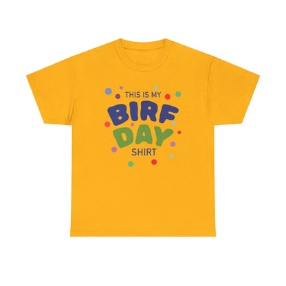 Birfday Shirt