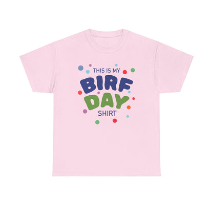 Birfday Shirt