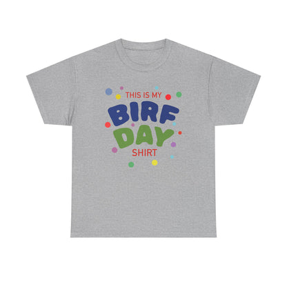 Birfday Shirt