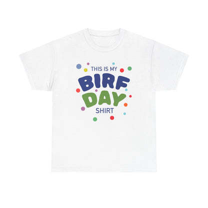 Birfday Shirt