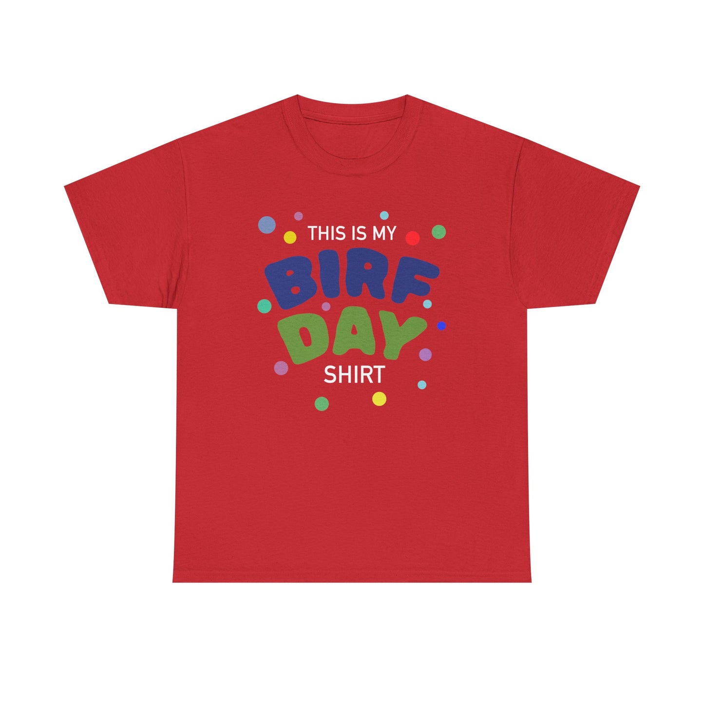 Birfday Shirt